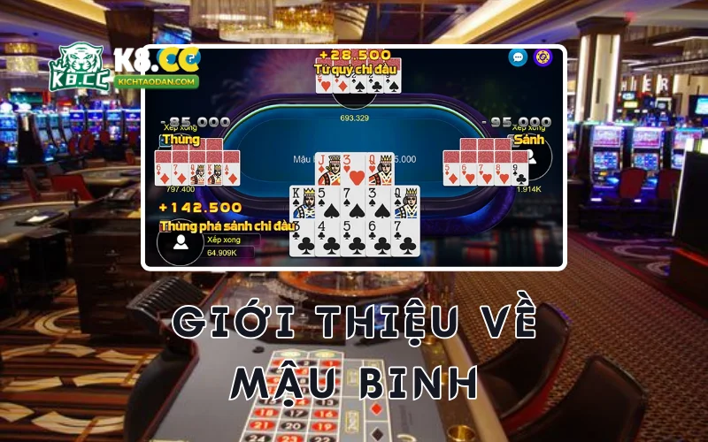 Giới thiệu về game bài mậu binh